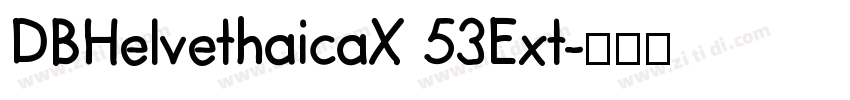 DBHelvethaicaX 53Ext字体转换